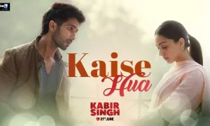 Kaise Hua Lyrics In Hindi 03