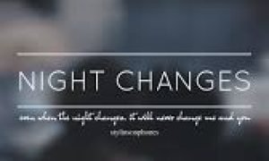 One Direction – Night Changes Lyrics 03